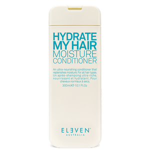 Eleven Hydrate My Hair Moisture Conditioner                                  *Only available in Ca, AZ, NV, OR, WA, UT, ID